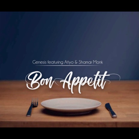 Bon Appetit ft. Añyo & Shamar Monk | Boomplay Music