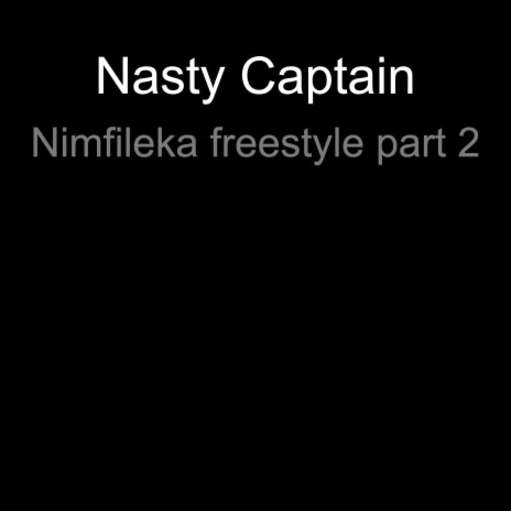 Nimfileka Freestyle Pt. 2 | Boomplay Music