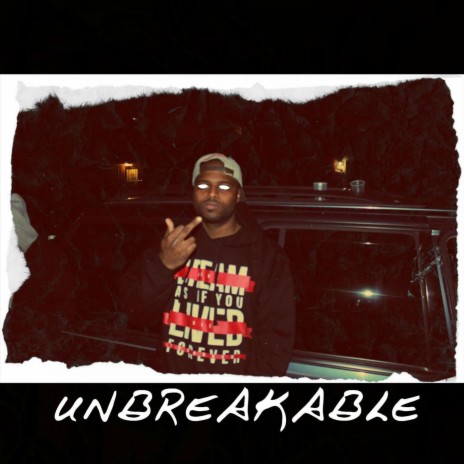 Unbreakable | Boomplay Music