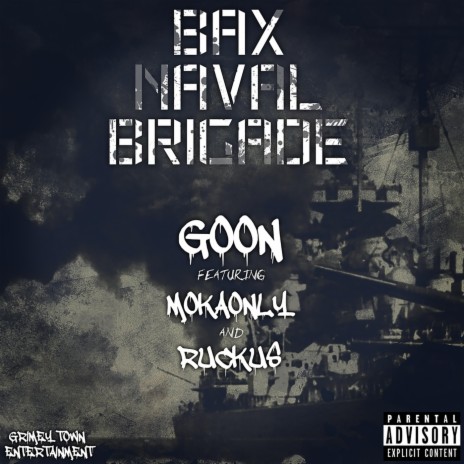 Bax Naval Brigade (feat. Moka Only & Ruckus) | Boomplay Music