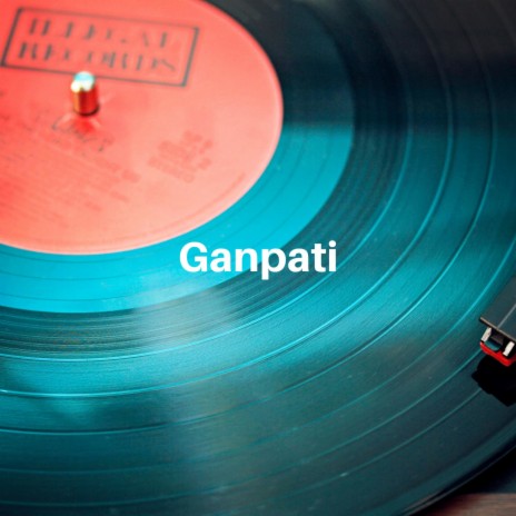 Ganpati | Boomplay Music