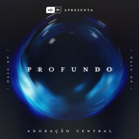 Profundo (Ao Vivo) | Boomplay Music