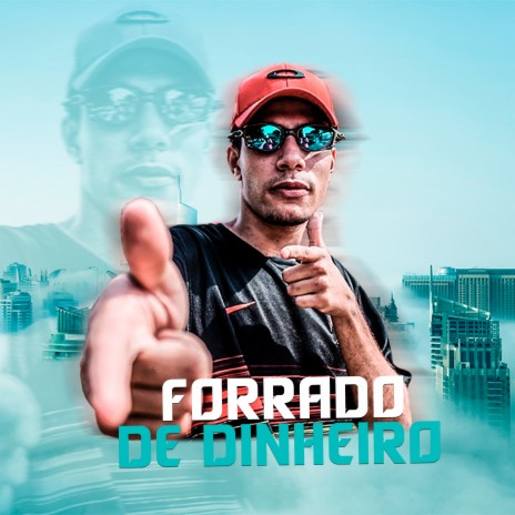 Forrado de Dinheiro | Boomplay Music