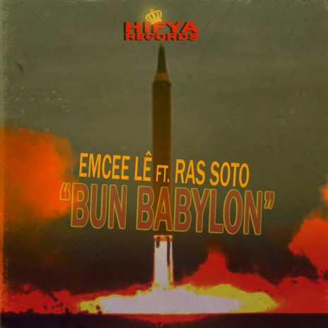 Bun Babylon ft. Ras Soto | Boomplay Music