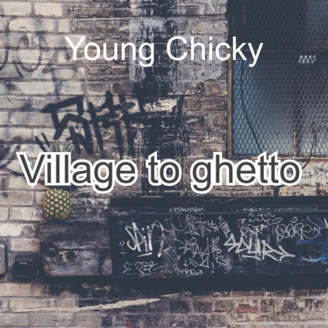 Village To Ghetto | Boomplay Music
