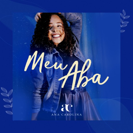 Meu Aba | Boomplay Music