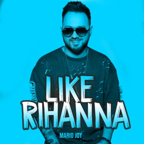 Like Rihanna | Boomplay Music