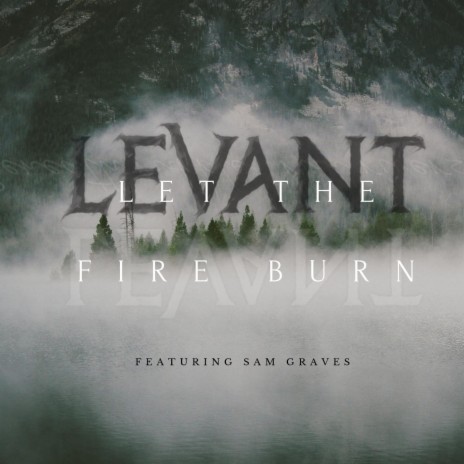 Let the Fire Burn (feat. Sam Graves) | Boomplay Music