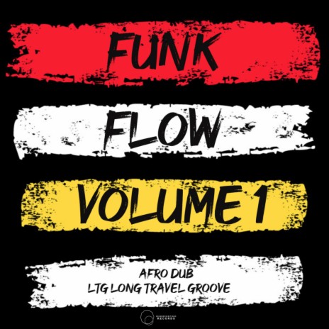 Funk Flower (Original Mix) ft. Ltg Long Travel Groove