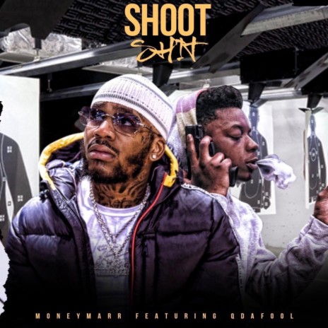 Shoot Shit ft. Q Da Fool | Boomplay Music