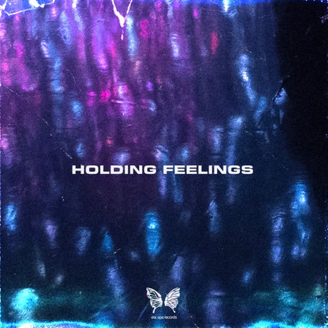 Holding Feelings | Boomplay Music