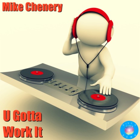 U Gotta Work It (Original Mix) | Boomplay Music