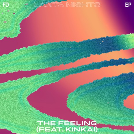 The Feeling (Original Mix) ft. KinKai | Boomplay Music