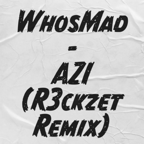 Azi (R3Ckzet Remix) | Boomplay Music