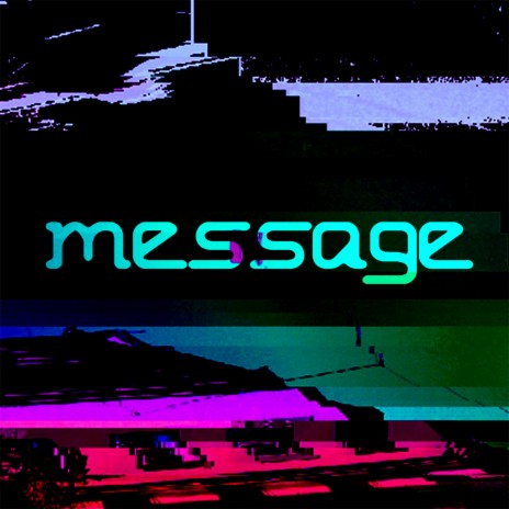 Message | Boomplay Music