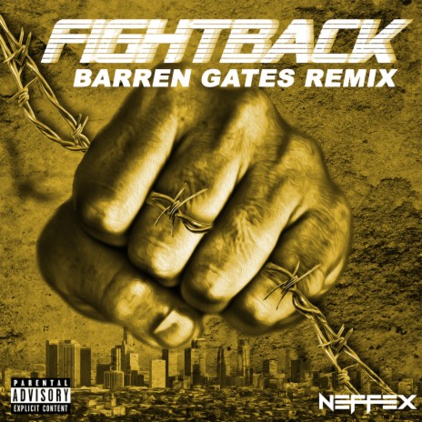 Fight Back (Barren Gates Remix) ft. Barren Gates | Boomplay Music