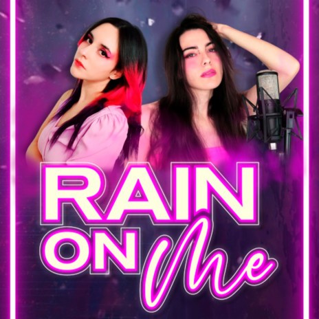 Rain On Me - Lady Gaga & Ariana Grande (Cover en Español) ft. Miree | Boomplay Music