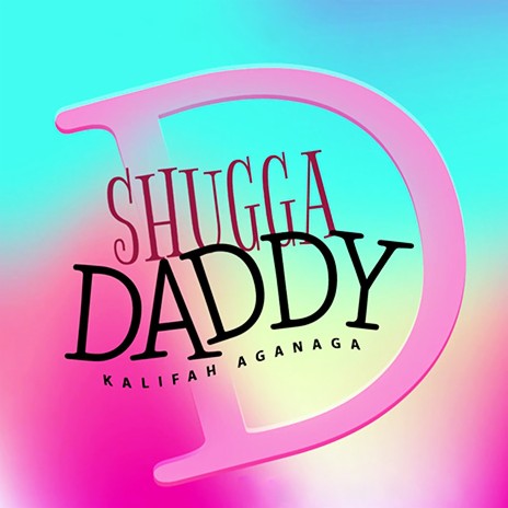 Shugga Daddy | Boomplay Music
