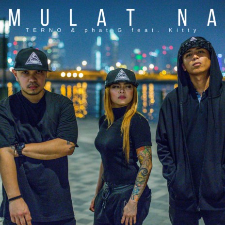 Mulat Na ft. phat G & Kitty | Boomplay Music