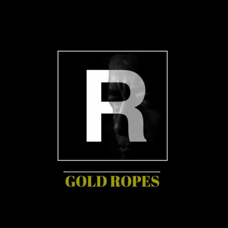 Gold Ropes | Boomplay Music