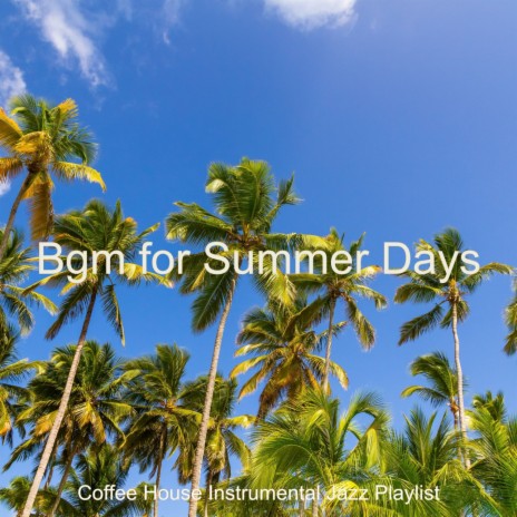 Chill Out Vibes for Summertime | Boomplay Music