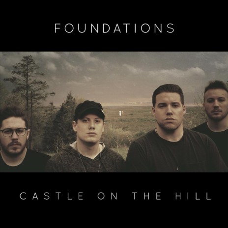 Castle on the Hill | Boomplay Music