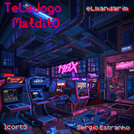 Telejogo Maldito ft. 1cort3 & eL mandarim | Boomplay Music