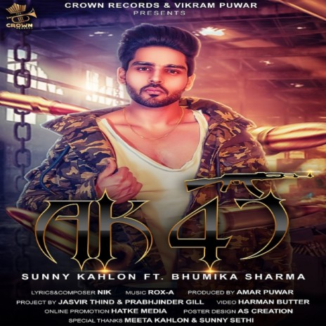 AK 47 ft. Bhumika Sharma | Boomplay Music