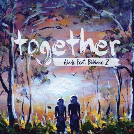 Together ft. Bibiane Z | Boomplay Music