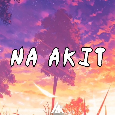Na-Akit | Boomplay Music
