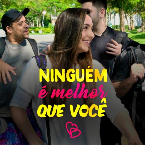 Ninguém É Melhor Que Você | Boomplay Music