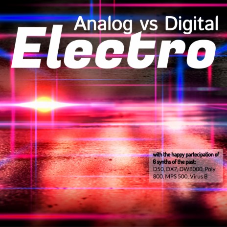 Analog vs Digital Electro ft. Giacomo Bondi | Boomplay Music