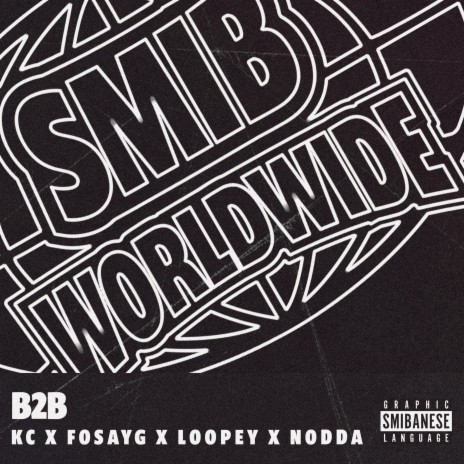 B2B ft. Fosa YG, Loopey & Nodda | Boomplay Music