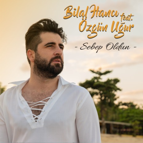 Sebep Oldun ft. Özgün Uğur | Boomplay Music