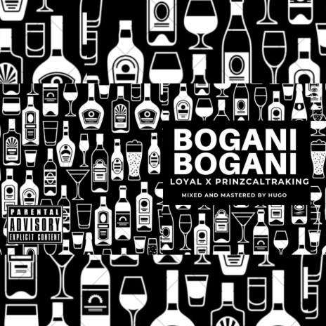 Bogani ft. PrinzCaltrAKing | Boomplay Music