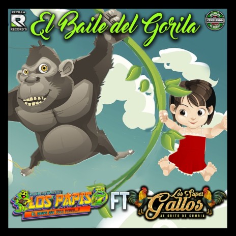 El Baile Del Gorila ft. Los Super Gallos | Boomplay Music