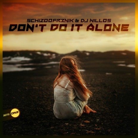 Don't Do It Alone (Original Mix) ft. DJ Nillos
