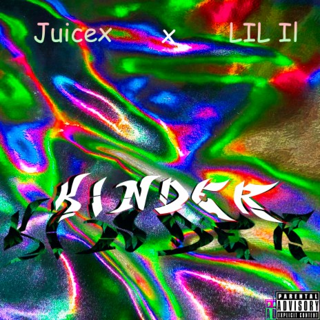 Kinder ft. LIL Il | Boomplay Music