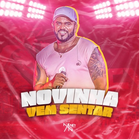 Novinha Vem Sentar | Boomplay Music