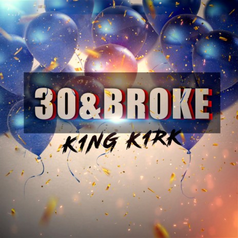 30&Broke | Boomplay Music