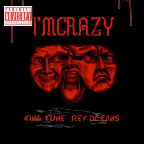 I'm Crazy ft. King Tune