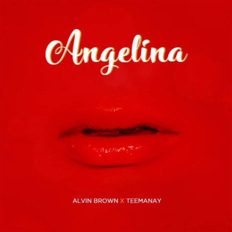 Angelina ft. TeeManay | Boomplay Music