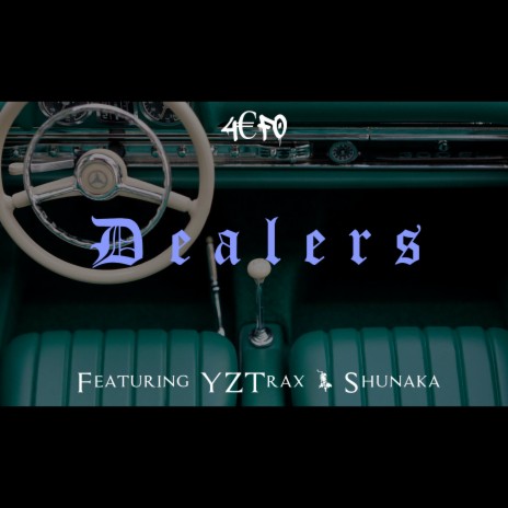 Dealers ft. Shunaka & YZTrax | Boomplay Music