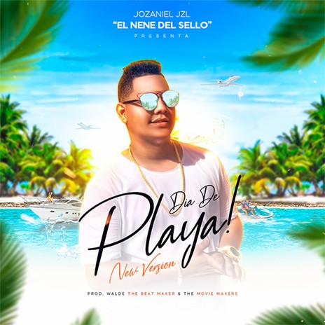 Dia De Playa (New Version)