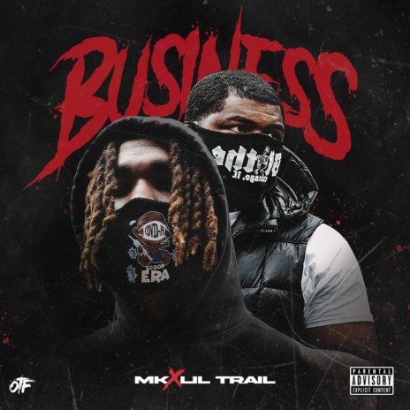 Business ft. Lil Trail | Boomplay Music