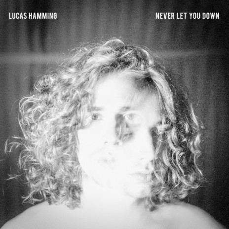 Never Let You Down | Boomplay Music