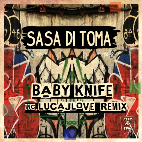Baby Knife (LucaJLove Remix) | Boomplay Music