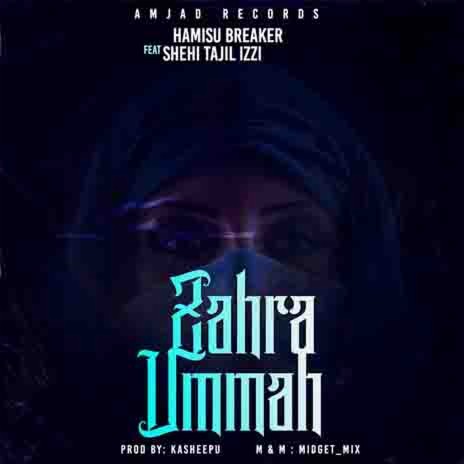 Zahra Umma ft. Shehi Tajul izzi | Boomplay Music