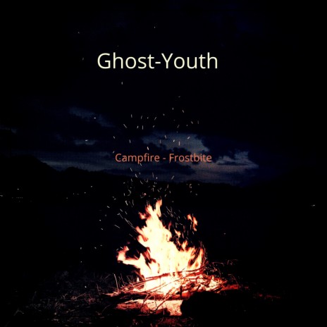 Campfire ~ Frostbite | Boomplay Music