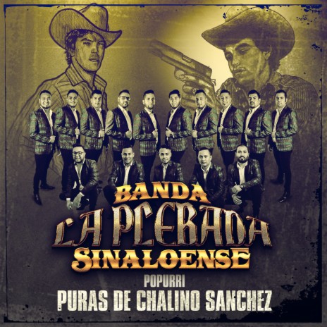 Popurri: Puras de Chalino Sanchez | Boomplay Music